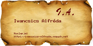 Ivancsics Alfréda névjegykártya